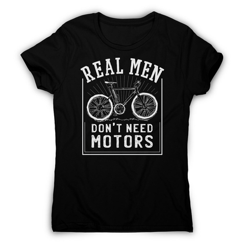 Real men bike women's t-shirt - Graphic Gear