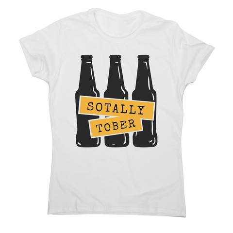 Sotally sober women's t-shirt - Graphic Gear