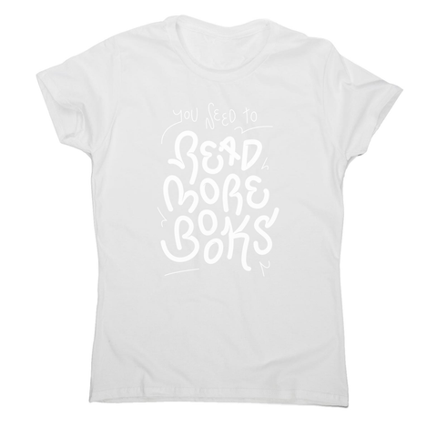 Read more books women's t-shirt - Graphic Gear