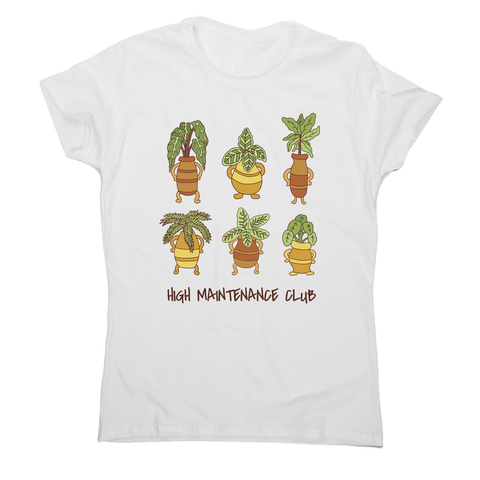 High maintenance club women's t-shirt - Graphic Gear