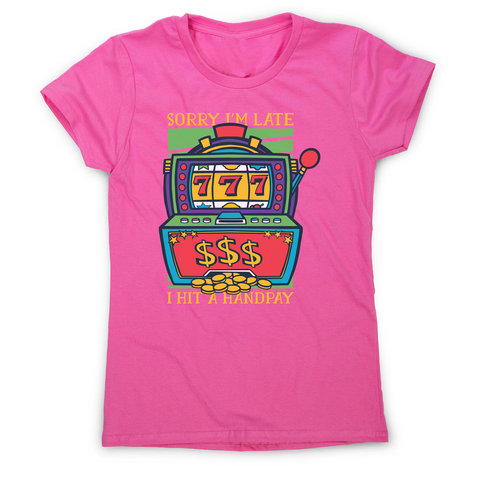 Slot machine handpay women's t-shirt - Graphic Gear