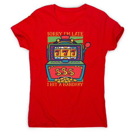 Slot machine handpay women's t-shirt - Graphic Gear