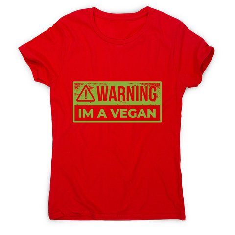 Warning vegan women's t-shirt - Graphic Gear