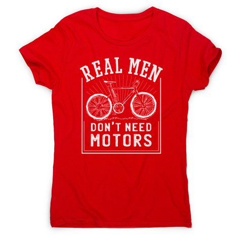 Real men bike women's t-shirt - Graphic Gear