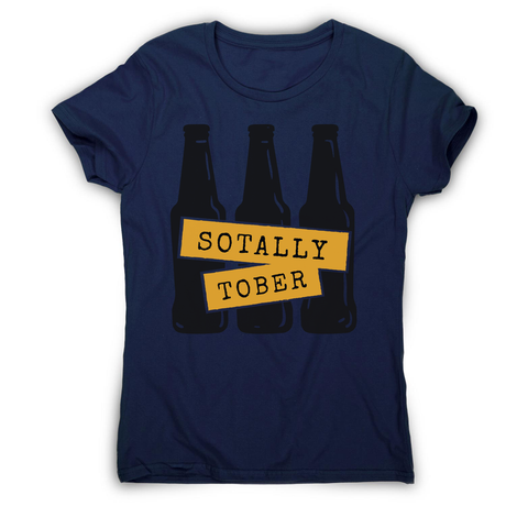 Sotally sober women's t-shirt - Graphic Gear