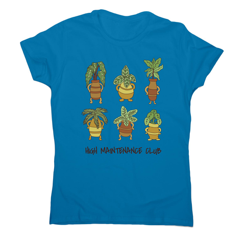 High maintenance club women's t-shirt - Graphic Gear