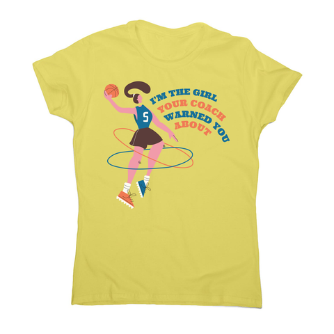 Basketball girl quote women's t-shirt - Graphic Gear