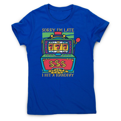 Slot machine handpay women's t-shirt - Graphic Gear