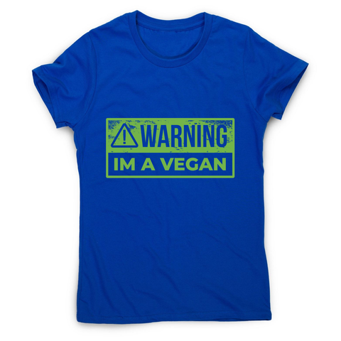 Warning vegan women's t-shirt - Graphic Gear