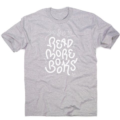 Read more books men's t-shirt - Graphic Gear