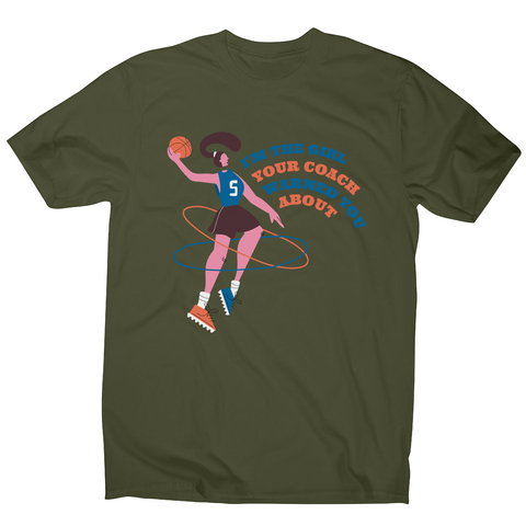 Basketball girl quote men's t-shirt - Graphic Gear