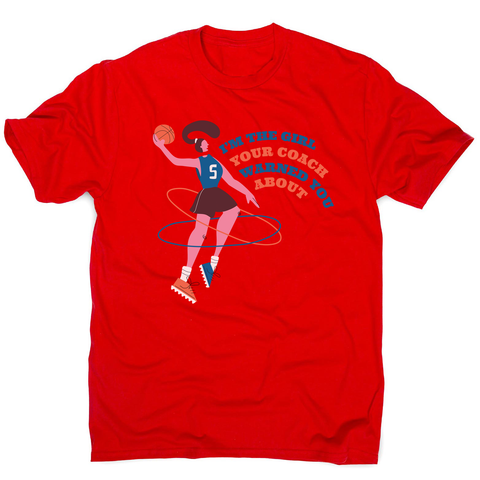 Basketball girl quote men's t-shirt - Graphic Gear