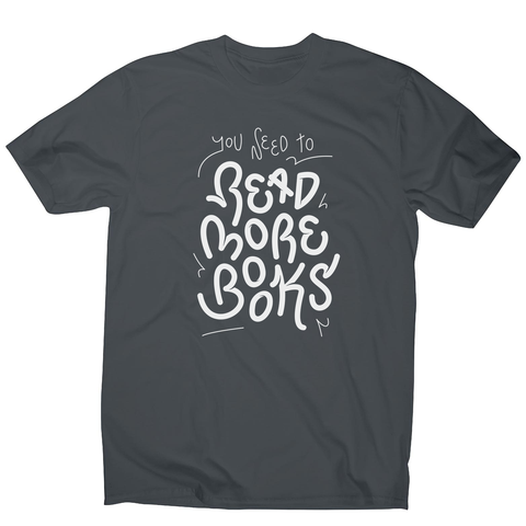 Read more books men's t-shirt - Graphic Gear