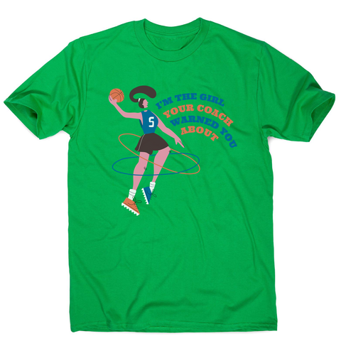 Basketball girl quote men's t-shirt - Graphic Gear