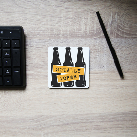 Sotally sober coaster drink mat - Graphic Gear