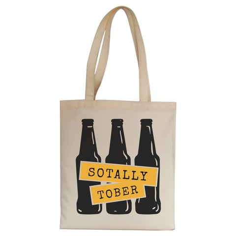 Sotally sober tote bag canvas shopping - Graphic Gear