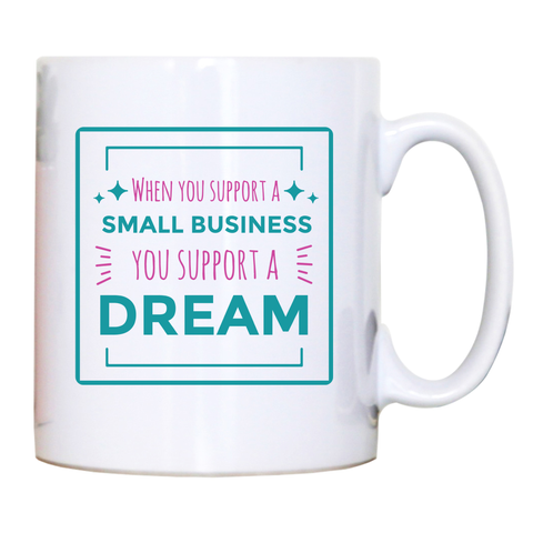 Small business quote mug coffee tea cup - Graphic Gear