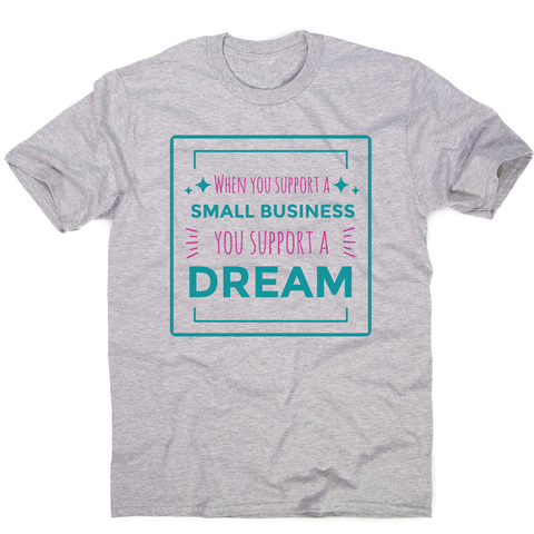 Small business quote men's t-shirt - Graphic Gear