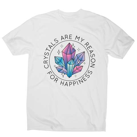 Crystals quote men's t-shirt - Graphic Gear
