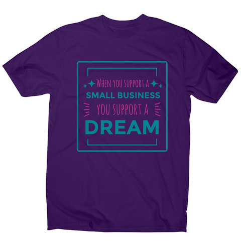 Small business quote men's t-shirt - Graphic Gear