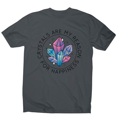 Crystals quote men's t-shirt - Graphic Gear