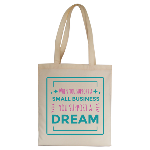 Small business quote tote bag canvas shopping - Graphic Gear