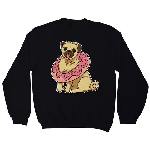 Pug with donut sweatshirt - Graphic Gear