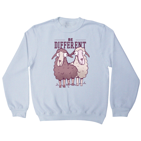 Be different sheep sweatshirt - Graphic Gear