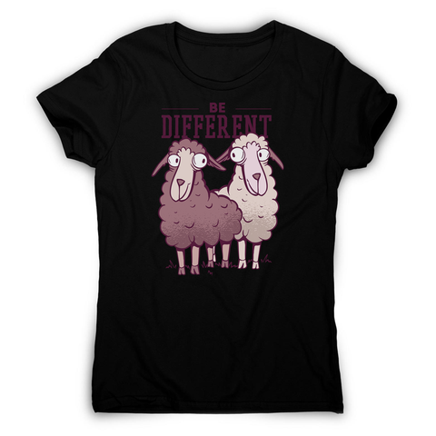 Be different sheep women's t-shirt - Graphic Gear