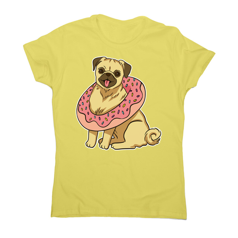 Pug with donut women's t-shirt - Graphic Gear