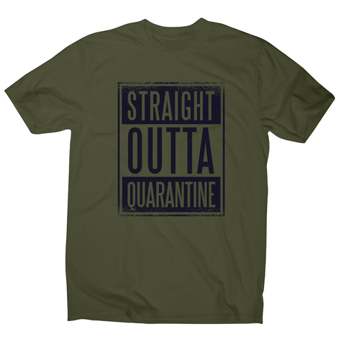 Straight outta quarantine men's t-shirt - Graphic Gear