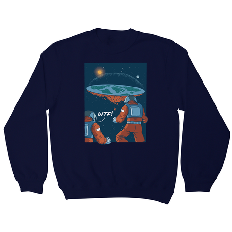 Flat earth astronauts sweatshirt - Graphic Gear