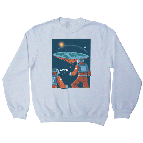 Flat earth astronauts sweatshirt - Graphic Gear