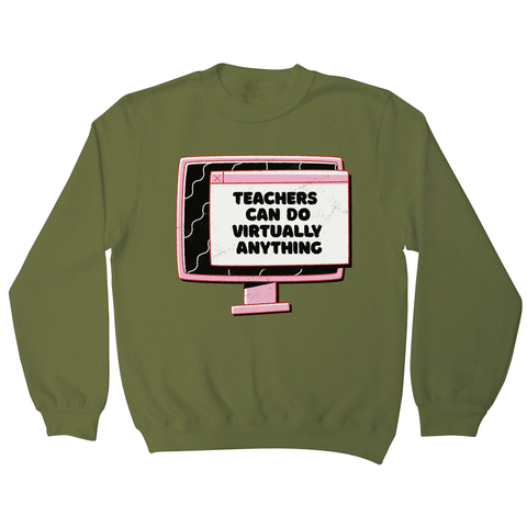 Virtual teachers sweatshirt - Graphic Gear