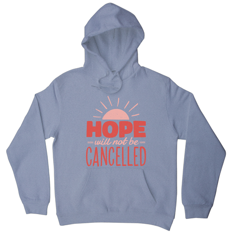 Hope quote hoodie - Graphic Gear