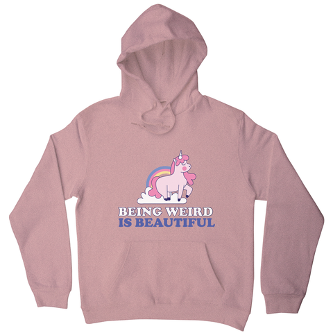 Being weird unicorn hoodie - Graphic Gear