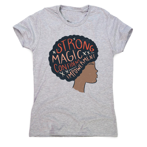 Proud afro woman quote women's t-shirt - Graphic Gear