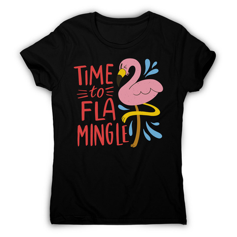 Time to fla mingle women's t-shirt - Graphic Gear