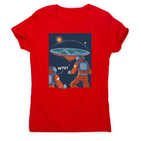 Flat earth astronauts women's t-shirt - Graphic Gear