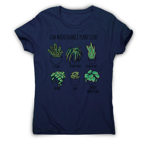 Low maintenance plants women's t-shirt - Graphic Gear