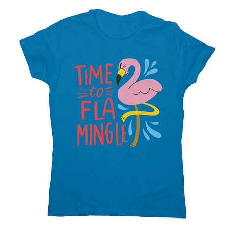 Time to fla mingle women's t-shirt - Graphic Gear