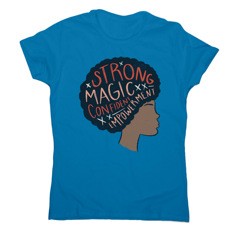 Proud afro woman quote women's t-shirt - Graphic Gear