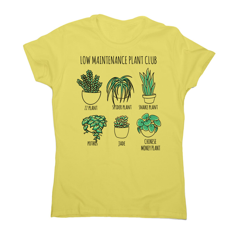 Low maintenance plants women's t-shirt - Graphic Gear