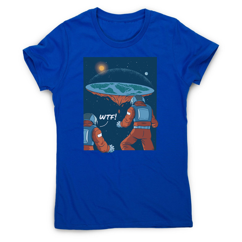 Flat earth astronauts women's t-shirt - Graphic Gear