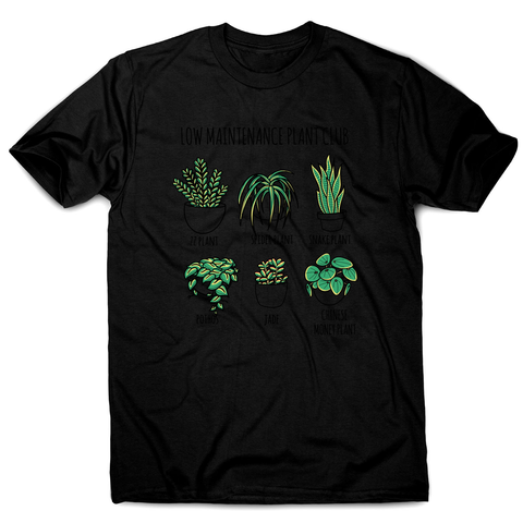 Low maintenance plants men's t-shirt - Graphic Gear
