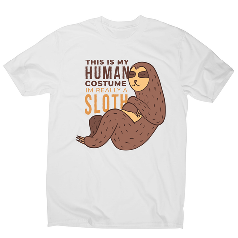 Human sloth quote men's t-shirt - Graphic Gear