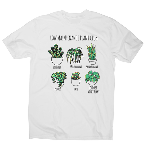 Low maintenance plants men's t-shirt - Graphic Gear
