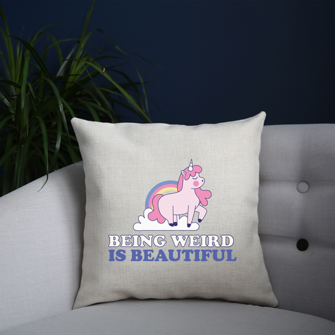 Being weird unicorn cushion cover pillowcase linen home decor - Graphic Gear
