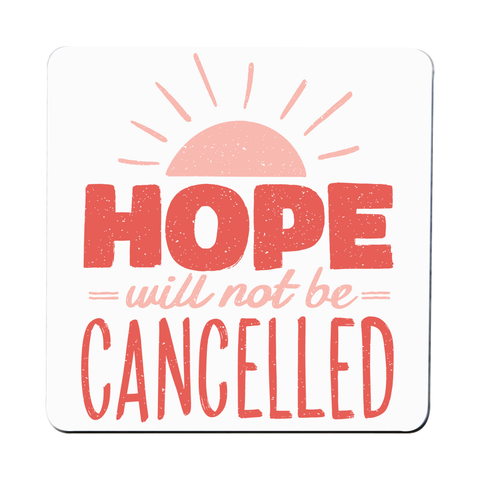 Hope quote coaster drink mat - Graphic Gear