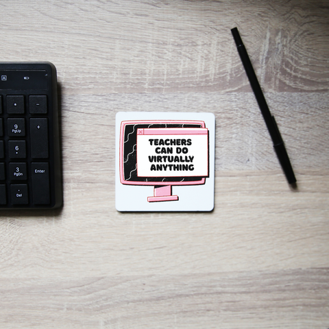 Virtual teachers coaster drink mat - Graphic Gear